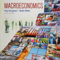 Full Download Manual Solution Macroeconomics Fourth by Paul Krugman, Robin Wells