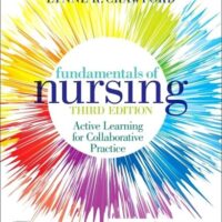 Manual Solutions for Fundamentals of Nursing: Active Learning for Collaborative Practice 3 by Barbara L Yoost MSN RN CNE ANEF, Lynne R Crawford MSN MBA RN CNE