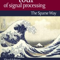 Full Download Test Bank A Wavelet Tour of Signal Processing: The Sparse Way 3 by Stephane Mallat