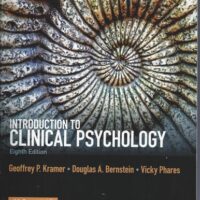 Manual Solution Introduction to Clinical Psychology (8th Edition) 8 by Geoffrey P. Kramer, Douglas A. Bernstein, Vicky Phares