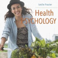 Full Download Manual Solution Health Psychology First Edition by Leslie D. Frazier
