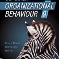 Full Download Test Bank Canadian Organizational Behaviour with Connect with Smartbook PPK 9 by Steven McShane, Sandra Steen, Kevin Tasa