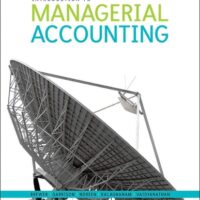 Full Download Test Bank Introduction to Managerial Accounting 5 by Peter Brewer, Ray Garrison, Eric Noreen, Suresh Kalagnanam, Ganesh Vaidyanathan