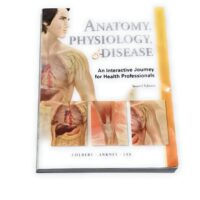 Full Download Test Bank Anatomy, Physiology, and Disease: An Interactive Journey for Health Professions (2nd Edition) 2 by Bruce J. Colbert, Jeff J. Ankney, Karen T. Lee