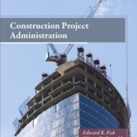 Full Download Manual Solution Construction Project Administration 10 by Edward Fisk, Wayne Reynolds