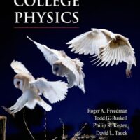 Manual Solutions for College Physics First Edition by Roger Freedman, Todd Ruskell, Philip R. Kesten, David L. Tauck