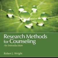 Manual Solution Research Methods for Counseling: An Introduction (Counseling and Professional Identity) 1 by Robert J. Wright
