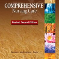 Manual Solution for Comprehensive Nursing Care, Revised Second Edition Plus MyLab Nursing -- Access Card Package (2nd Edition) 2 by Roberta Pavy Ramont RN MS Ed.D, Dee Niedringhaus RN BSN