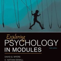 Full Download Manual Solution Exploring Psychology in Modules Tenth by David G. Myers, C. Nathan DeWall