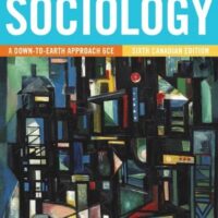 Manual Solution for Sociology: A Down-to-Earth Approach, Sixth Canadian Edition Plus MyLab Sociology with Pearson eText -- Access Card Package (6th Edition) 6 by James M Henslin, Dan Glenday, Norene Pupo, Ann Duffy