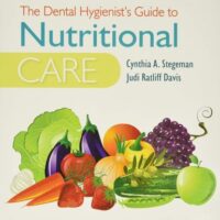Manual Solutions for Te Dental ygienists Guide To Nutritional Care 4Ed (Pb 2014) 4 by Cynthia A. Stegeman RDH EdD RDN LD CDE, Judi Ratliff Davis MS CNSD RD LD