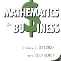 Full Download Manual Solution Mathematics for Business 10 by Stanley Salzman, Gary Clendenen