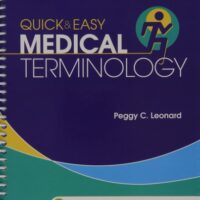 Full Download Manual Solution Quick & Easy Medical Terminology 7 by Peggy C. Leonard MT MEd