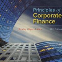 Manual Solutions for Principles of Corporate Finance (Mcgraw-hill/Irwin Series in Finance, Insurance, and Real Estate) 12 by Richard Brealey, Stewart Myers, Franklin Allen