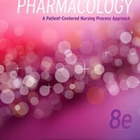 Manual Solution for Pharmacology: A Patient-Centered Nursing Process Approach (Kee, Pharmacology) 8 by Linda E. McCuistion PhD MSN, Joyce LeFever Kee MS RN, Evelyn R. Hayes PhD MPH FNP-BC
