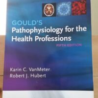 Full Download Manual Solution for Gould's Pathophysiology for the Health Professions 5 by Karin C. VanMeter PhD
