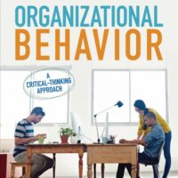 Manual Solutions for Organizational Behavior: A Critical-Thinking Approach 1 by Christopher P. Neck, Jeffery D. Houghton, Emma L. Murray