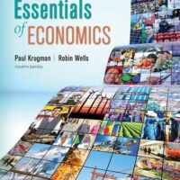 Full Download Test Bank Essentials of Economics Fourth by Paul Krugman, Robin Wells
