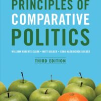 Full Download Manual Solution Principles of Comparative Politics 3 by William Roberts Clark, Matt Golder, Sona N. Golder
