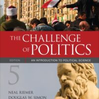 Full Download Test Bank The Challenge of Politics: An Introduction to Political Science Fifth by Neal Riemer, Douglas W. Simon, Joseph Romance