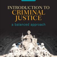 Full Download Test Bank Introduction to Criminal Justice: A Balanced Approach 1 by Brian K. Payne, Willard M. Oliver, Nancy E. Marion