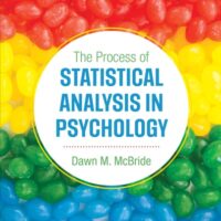 Manual Solution for The Process of Statistical Analysis in Psychology 1 by Dawn M. McBride