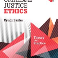 Full Download Test Bank Criminal Justice Ethics: Theory and Practice 4 by Cyndi L. Banks