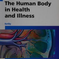 Full Download Manual Solution The Human Body in Health and Illness 5 by Barbara Herlihy PhD(Physiology) RN
