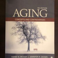Manual Solution for Aging: Concepts and Controversies 9 by Harry R. Moody, Jennifer R. Sasser