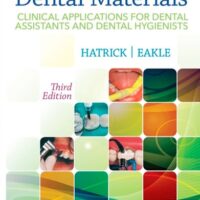 Full Download Manual Solution for Dental Materials: Clinical Applications for Dental Assistants and Dental Hygienists 3 by W. Stephan Eakle DDS FADM, Carol Dixon Hatrick CDA RDA RDH MS