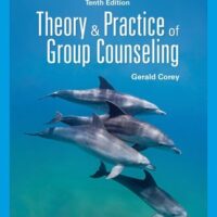 Full Download Manual Solution for Theory and Practice of Group Counseling (MindTap Course List) 10 by Gerald Corey