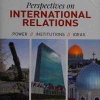 Full Download Manual Solution Perspectives on International Relations: Power, Institutions, and Ideas Fifth by Henry R. Nau