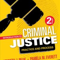 Manual Solution for Introduction to Criminal Justice: Practice and Process Second by Kenneth J. Peak, Pamela M. Everett