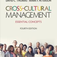 Full Download Manual Solution Cross-Cultural Management: Essential Concepts 4 by Dr. David C. Thomas, Mark F. Peterson