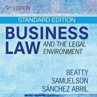 Full Download Test Bank Business Law and the Legal Environment - Standard Edition (MindTap Course List) 9 by Jeffrey F. Beatty, Susan S. Samuelson, Patricia Abril