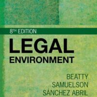 Full Download Test Bank Legal Environment (MindTap Course List) 8 by Jeffrey F. Beatty, Susan S. Samuelson, Patricia Abril