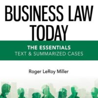 Manual Solution for Business Law Today - The Essentials: Text & Summarized Cases (MindTap Course List) 13 by Roger LeRoy Miller