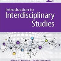 Manual Solutions for Introduction to Interdisciplinary Studies 2 by Allen F. Repko, Rick Szostak, Michelle Phillips Buchberger