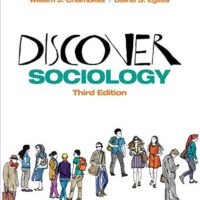 Manual Solutions for Discover Sociology 3 by William J. Chambliss, Daina S. Eglitis