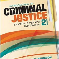 Manual Solutions for Introduction to Criminal Justice Systems, Diversity, and Change 2nd by Rennison