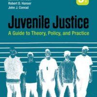 Full Download Manual Solution for Juvenile Justice: A Guide to Theory, Policy, and Practice 9 by Steven M. Cox, Jennifer M. Allen, Robert D. Hanser