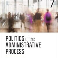 Manual Solution for Politics of the Administrative Process 7 by Donald F. Kettl