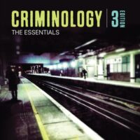 Manual Solutions for Criminology: The Essentials 3 by Anthony Walsh, Cody Jorgensen