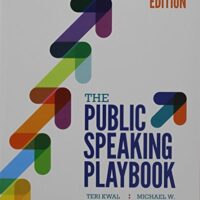 Manual Solutions for The Public Speaking Playbook Second by Teri Kwal Gamble, Michael W. Gamble