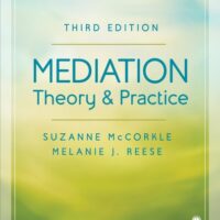 Full Download Test Bank Mediation Theory and Practice 3 by Suzanne McCorkle, Melanie J. Reese