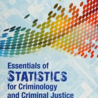 Full Download Manual Solution Essentials of Statistics for Criminology and Criminal Justice 1 by Raymond Paternoster, Ronet D. Bachman