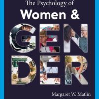 Full Download Test Bank The Psychology of Women and Gender 8 by Margaret W. Matlin, Rebecca D. Foushee