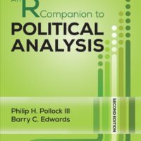 Manual Solution An R Companion to Political Analysis (Second Edition) 2 by Philip H Pollock, Barry C Edwards