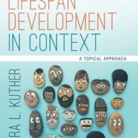 Full Download Test Bank Lifespan Development in Context: A Topical Approach 1 by Tara L. Kuther