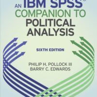 Manual Solutions for An IBM® SPSS® Companion to Political Analysis 6 by Philip H. Pollock, Barry Clayton Edwards